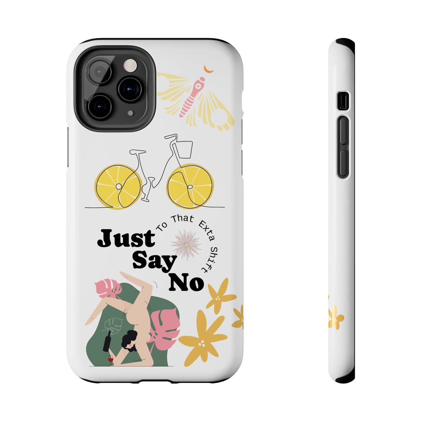 Just Say No Tough Phone Case - Stylish Protection for Empowered Individuals