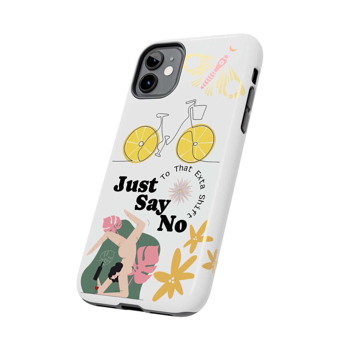 Just Say No Tough Phone Case - Stylish Protection for Empowered Individuals