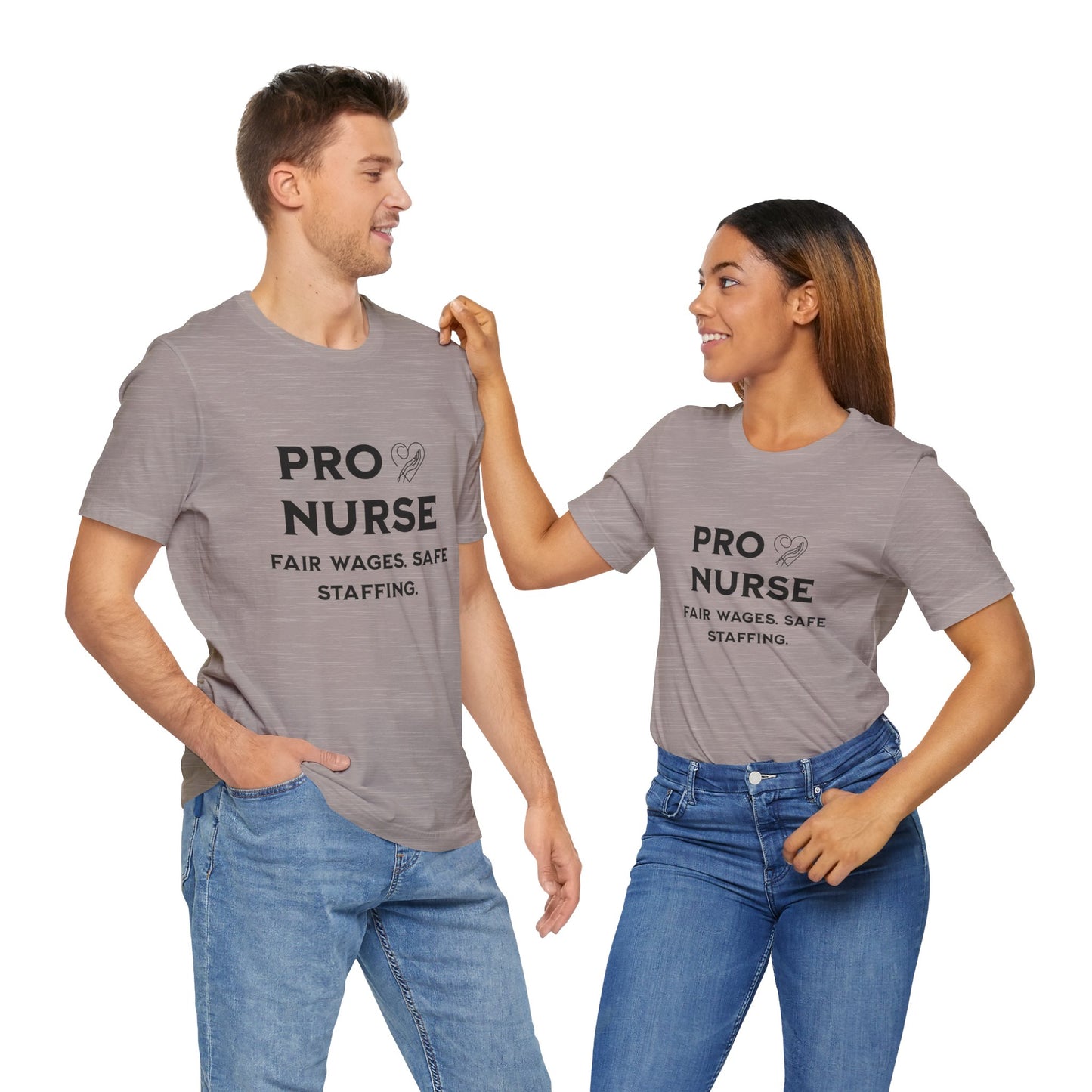 PRO NURSE Unisex Jersey Tee - Fair Wages, Safe Staffing T-Shirt, Nurse Appreciation Gift, Healthcare Shirt, Medical Staff Apparel