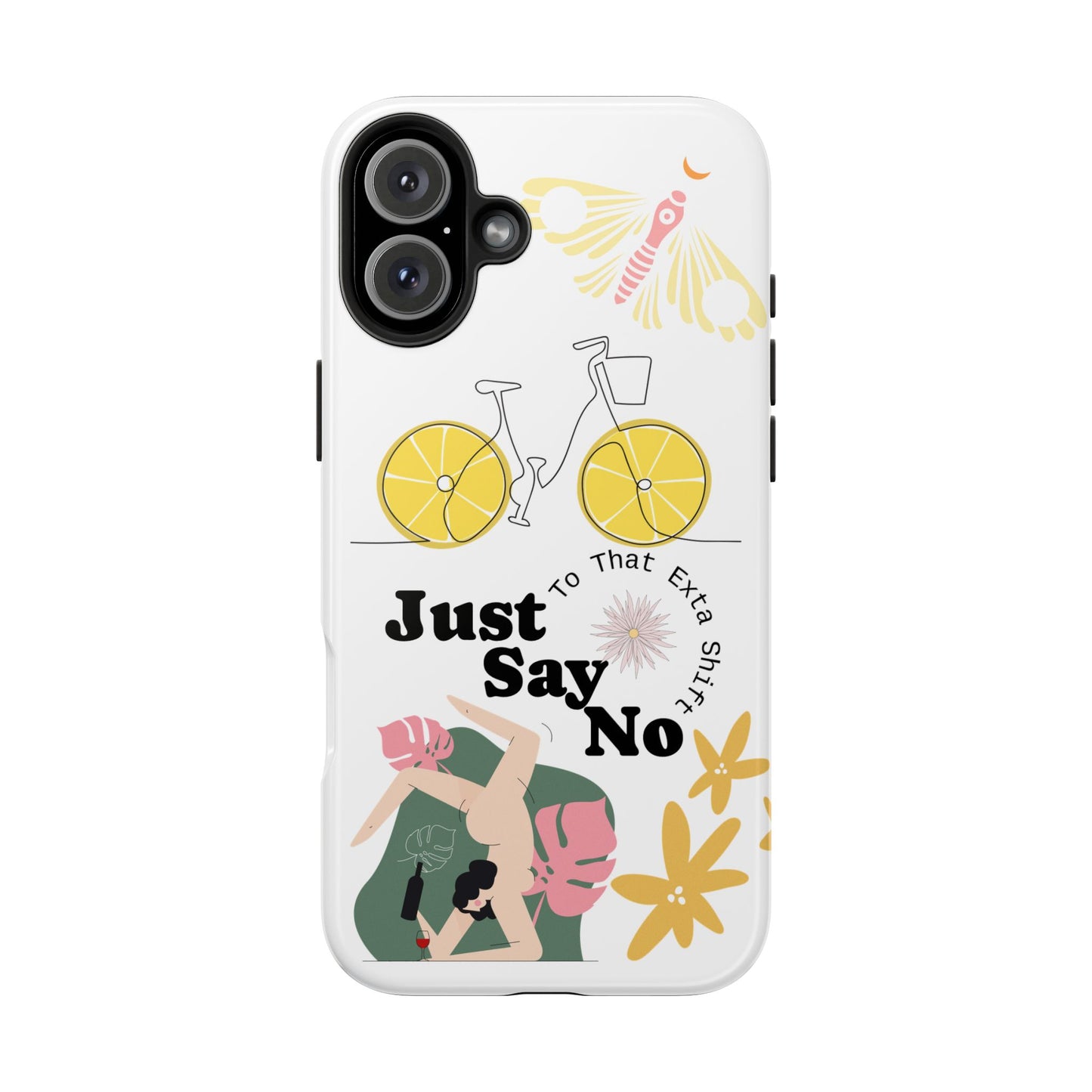 Just Say No Tough Phone Case - Stylish Protection for Empowered Individuals