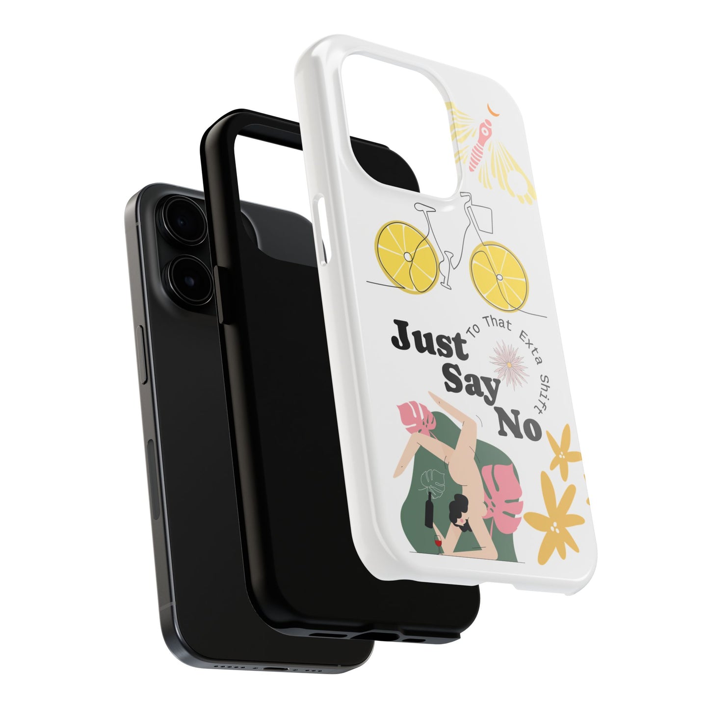 Just Say No Tough Phone Case - Stylish Protection for Empowered Individuals