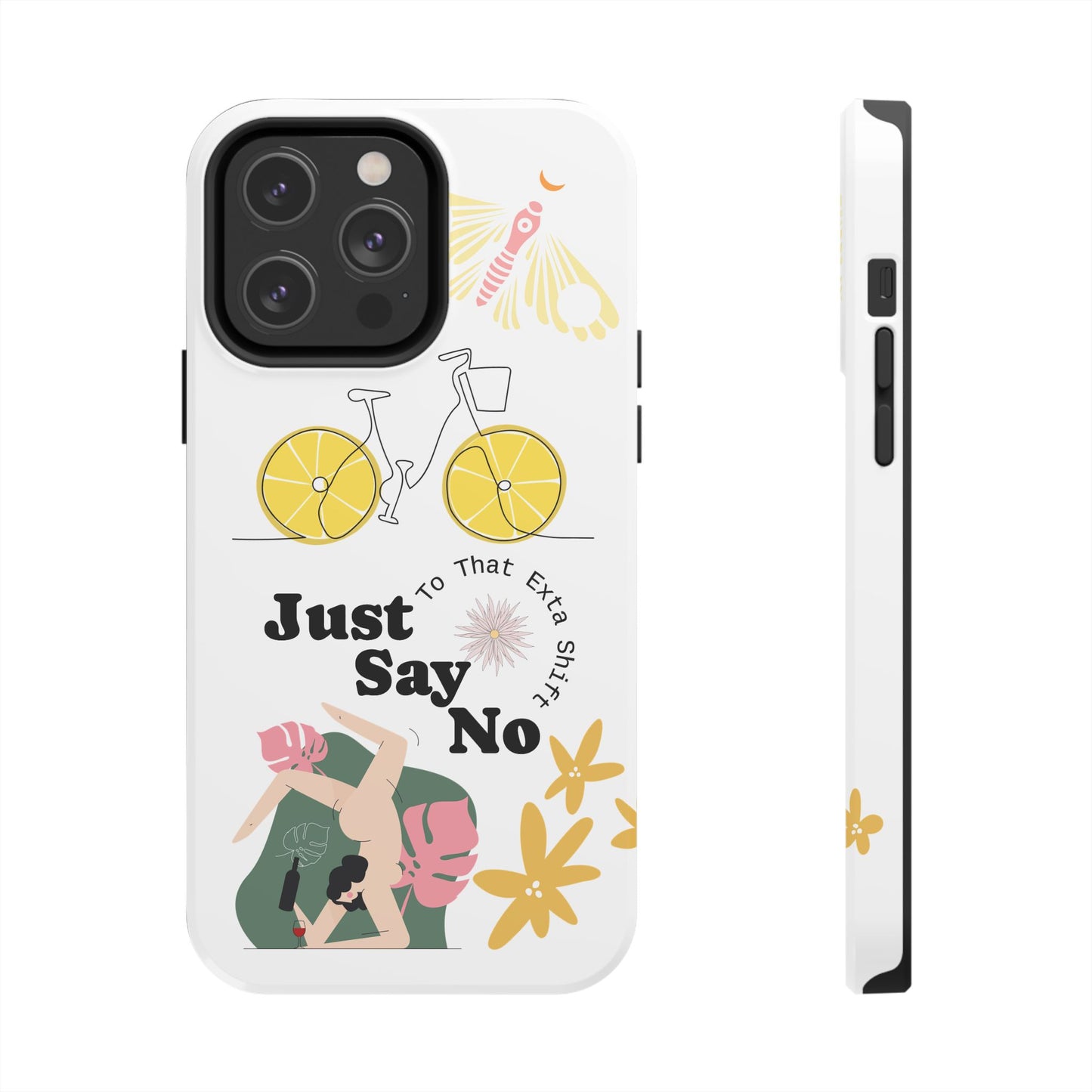 Just Say No Tough Phone Case - Stylish Protection for Empowered Individuals