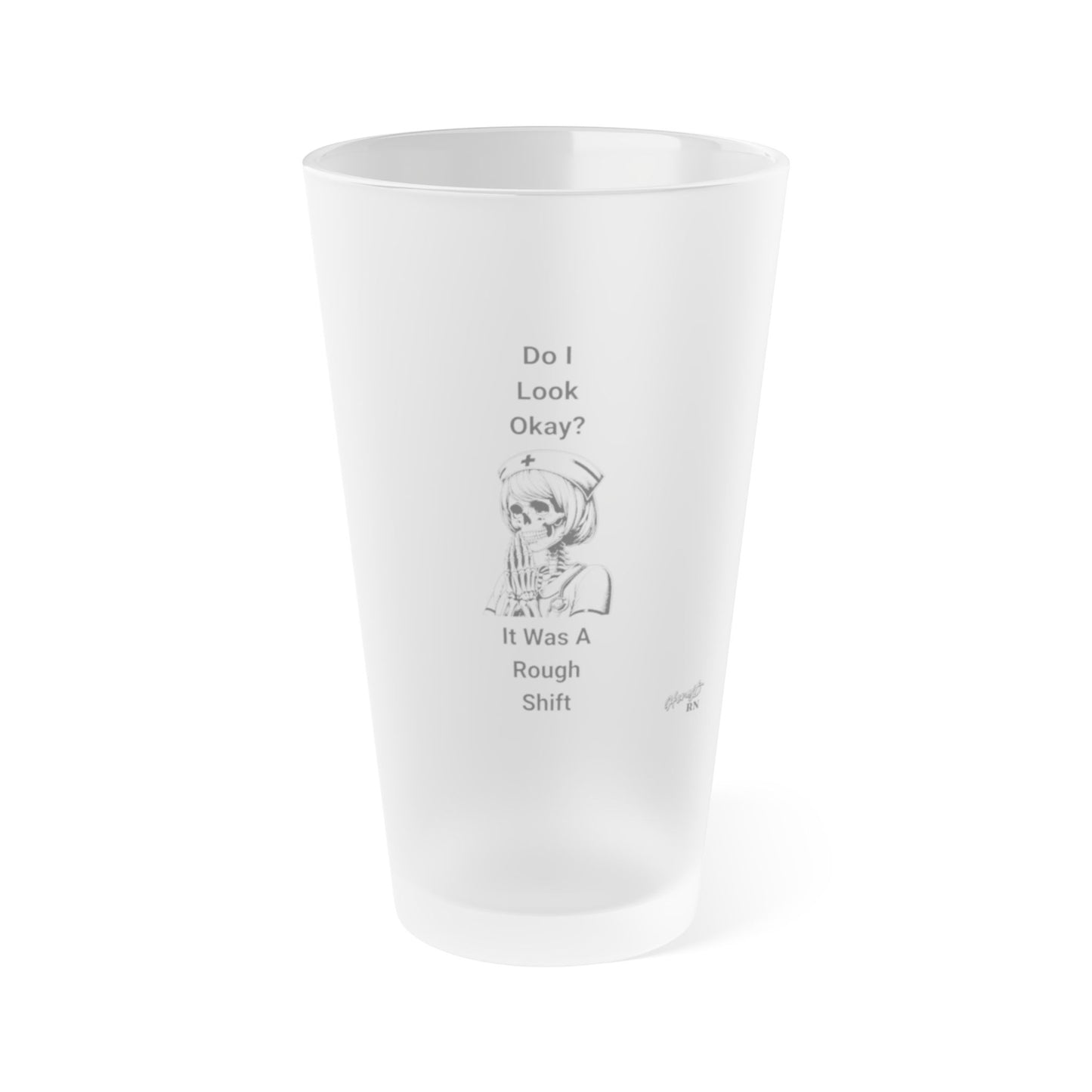 Beer Glass for RN, Nurse Appreciation Gift, Frosted Pint Glass, 16oz, Nursing Student Graduation Present, Hospital Nurse Gift, Medical
