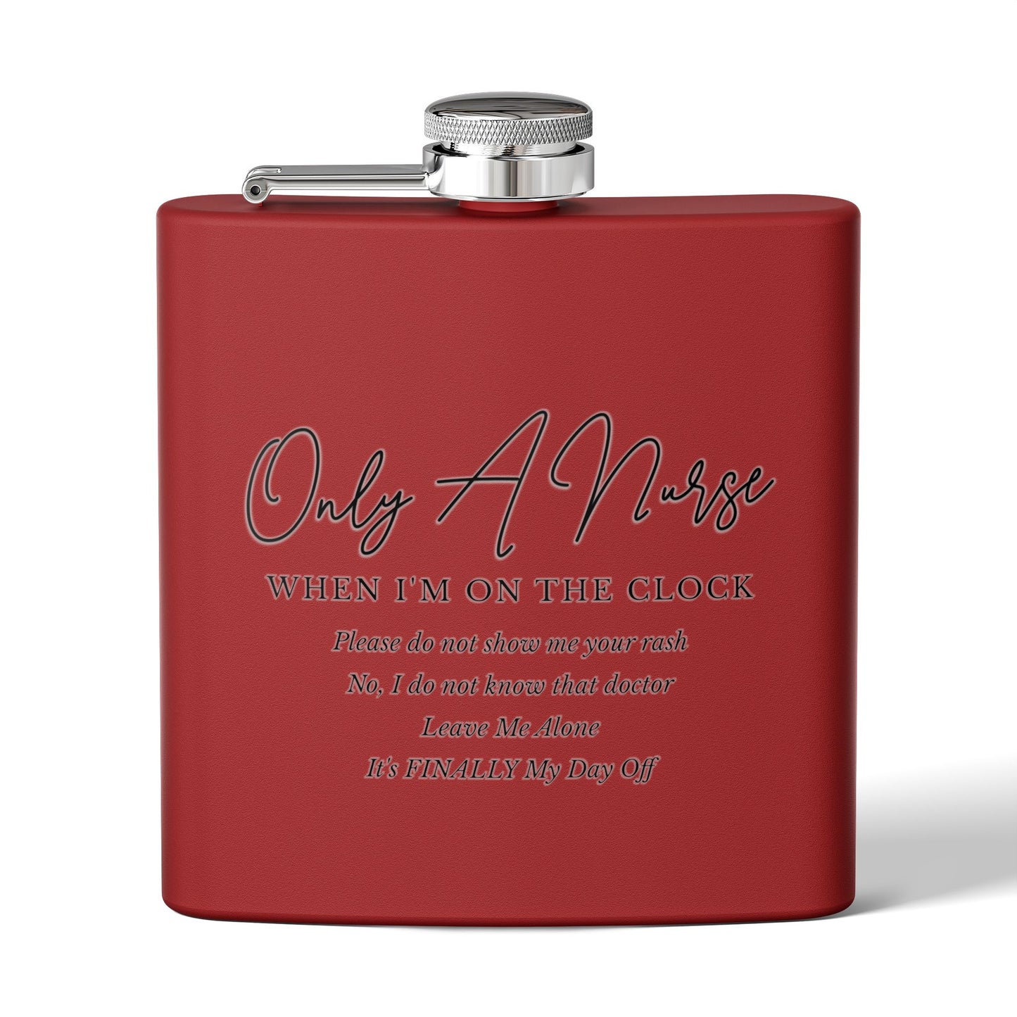 Nurse On The Clock Flask, Healthcare Worker Gift, Funny RN Gift, Medical Professional Gift, Stainless Steel Drinkware, Hospital Staff