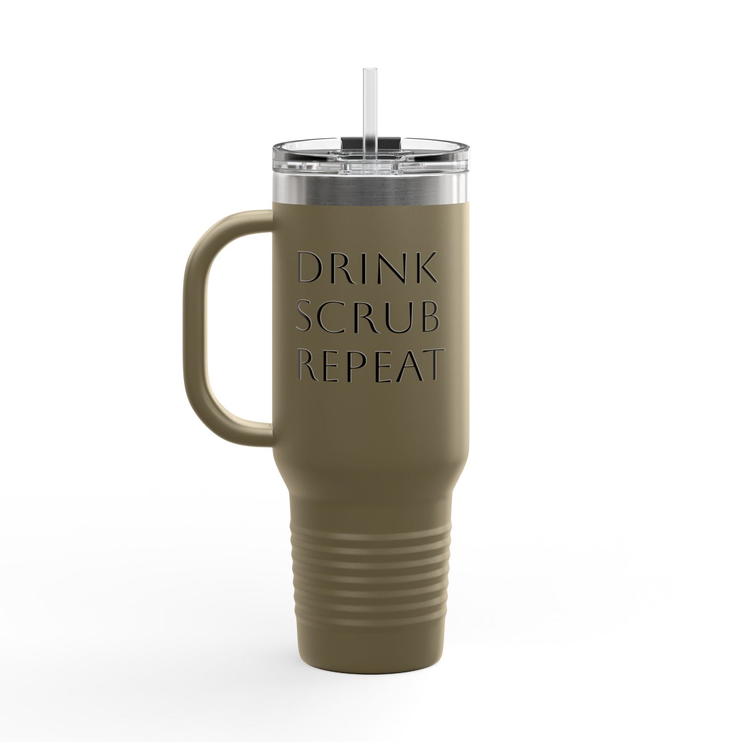 Insulated Travel Mug - Drink Scrub Repeat - 40oz