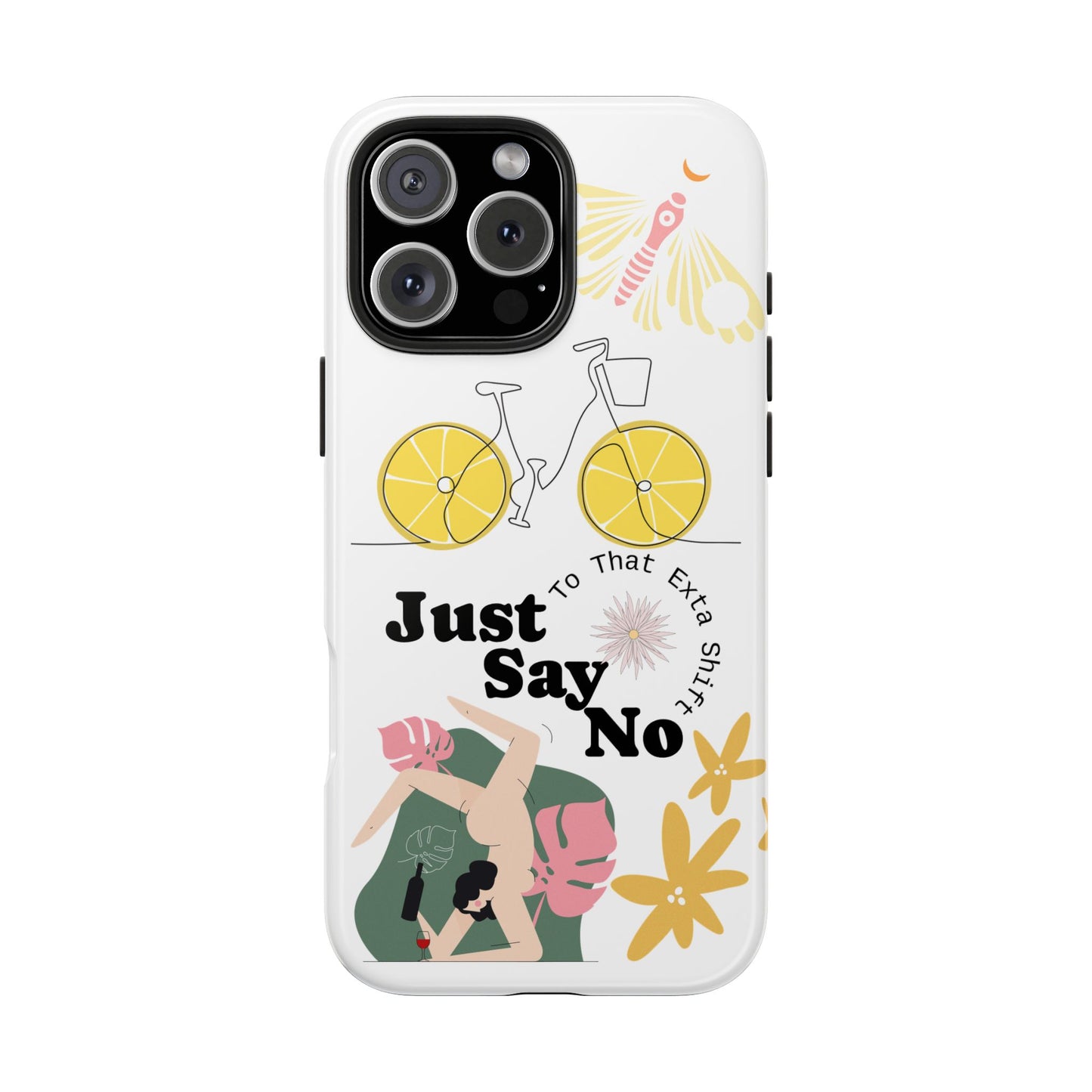 Just Say No Tough Phone Case - Stylish Protection for Empowered Individuals
