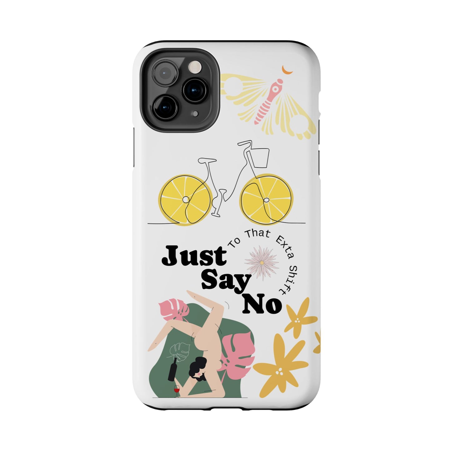 Just Say No Tough Phone Case - Stylish Protection for Empowered Individuals