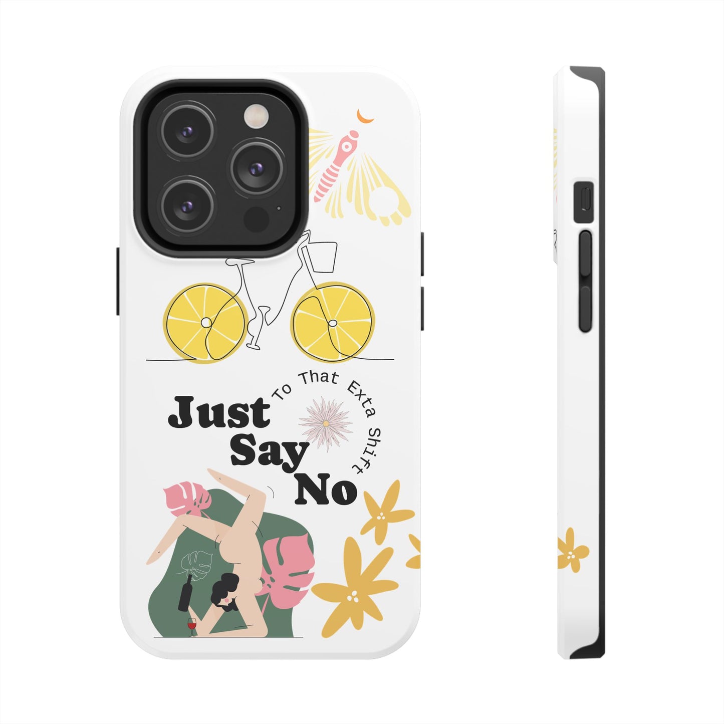 Just Say No Tough Phone Case - Stylish Protection for Empowered Individuals