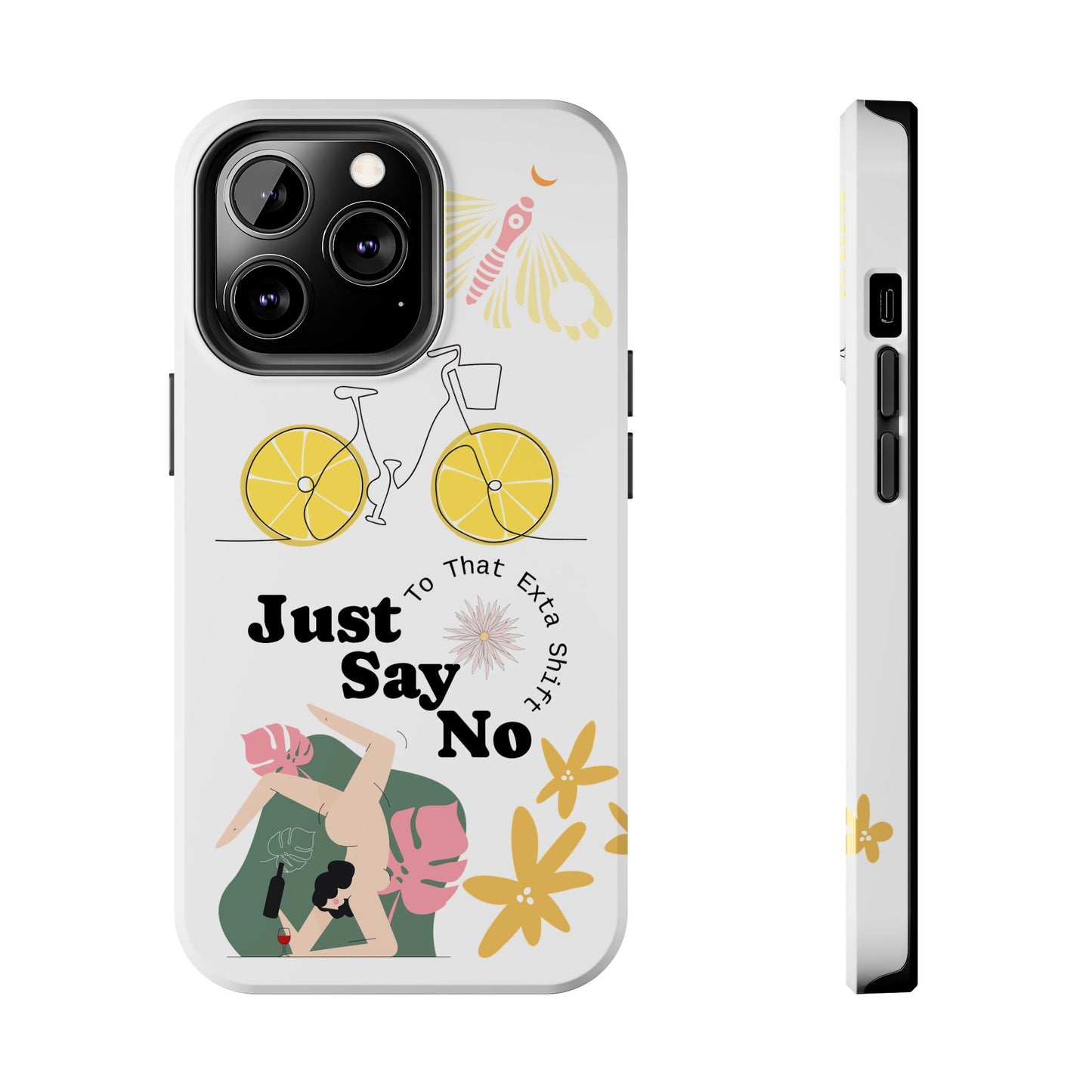 Just Say No Tough Phone Case - Stylish Protection for Empowered Individuals