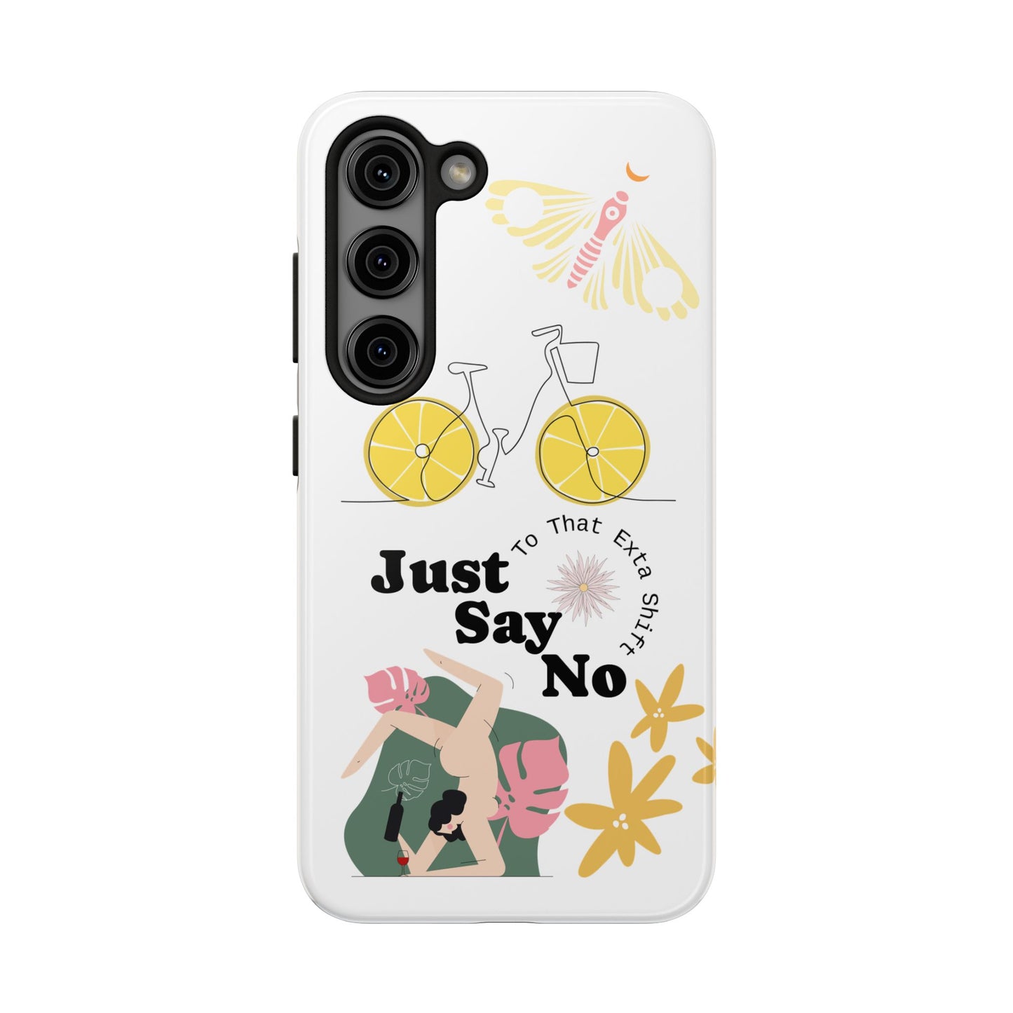 Just Say No Tough Phone Case - Stylish Protection for Empowered Individuals