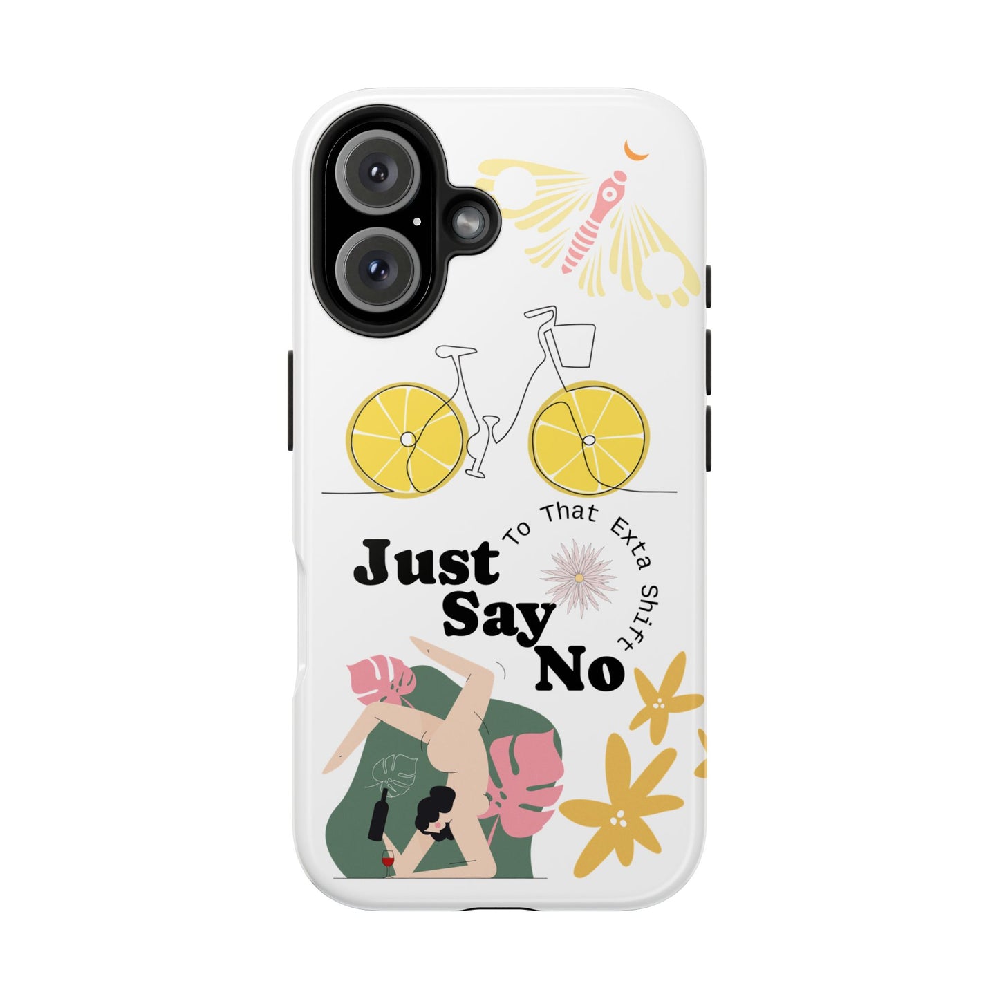 Just Say No Tough Phone Case - Stylish Protection for Empowered Individuals
