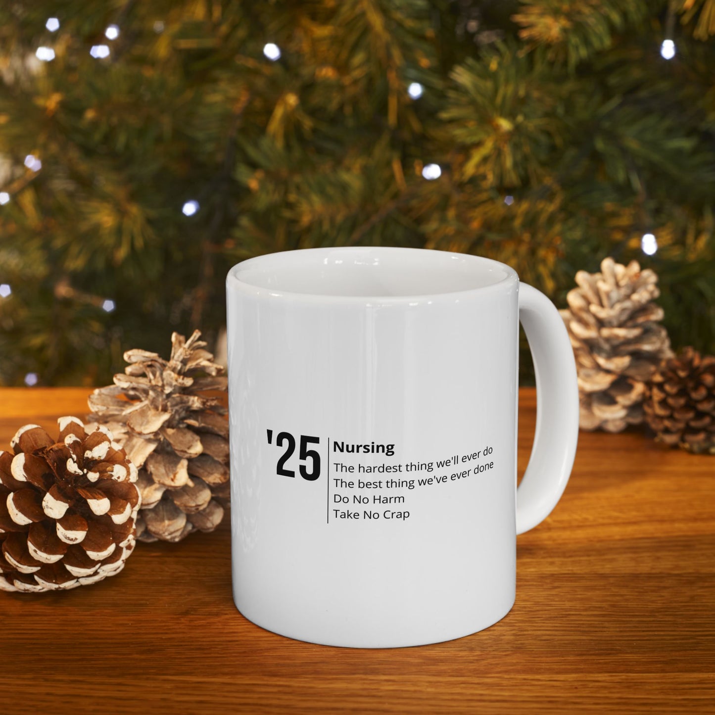 Nurse Week 2025 Unique Ceramic Mug for Coffee Lovers, Inspirational Quotes Mug, Personalized Gift, Office Mugs, Fun Housewarming Gift
