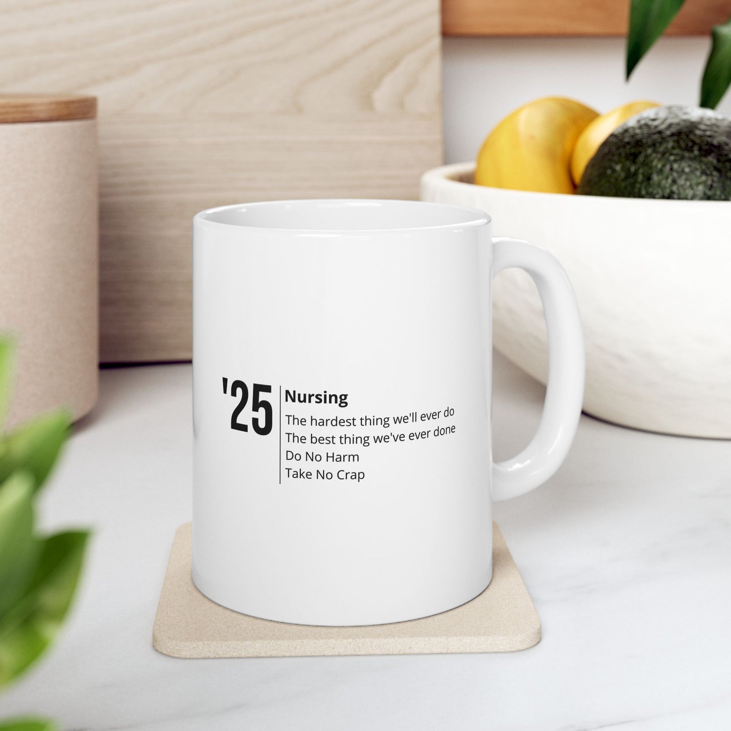 Nurse Week 2025 Unique Ceramic Mug for Coffee Lovers, Inspirational Quotes Mug, Personalized Gift, Office Mugs, Fun Housewarming Gift