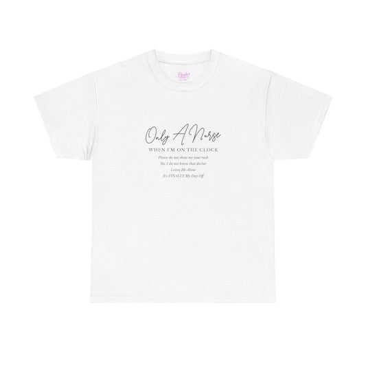 Nurse On The Clock Tee, Medical Staff Shirt, Healthcare Worker Gift, Unisex T-Shirt, Nursing Graduation Present, Hospital Apparel