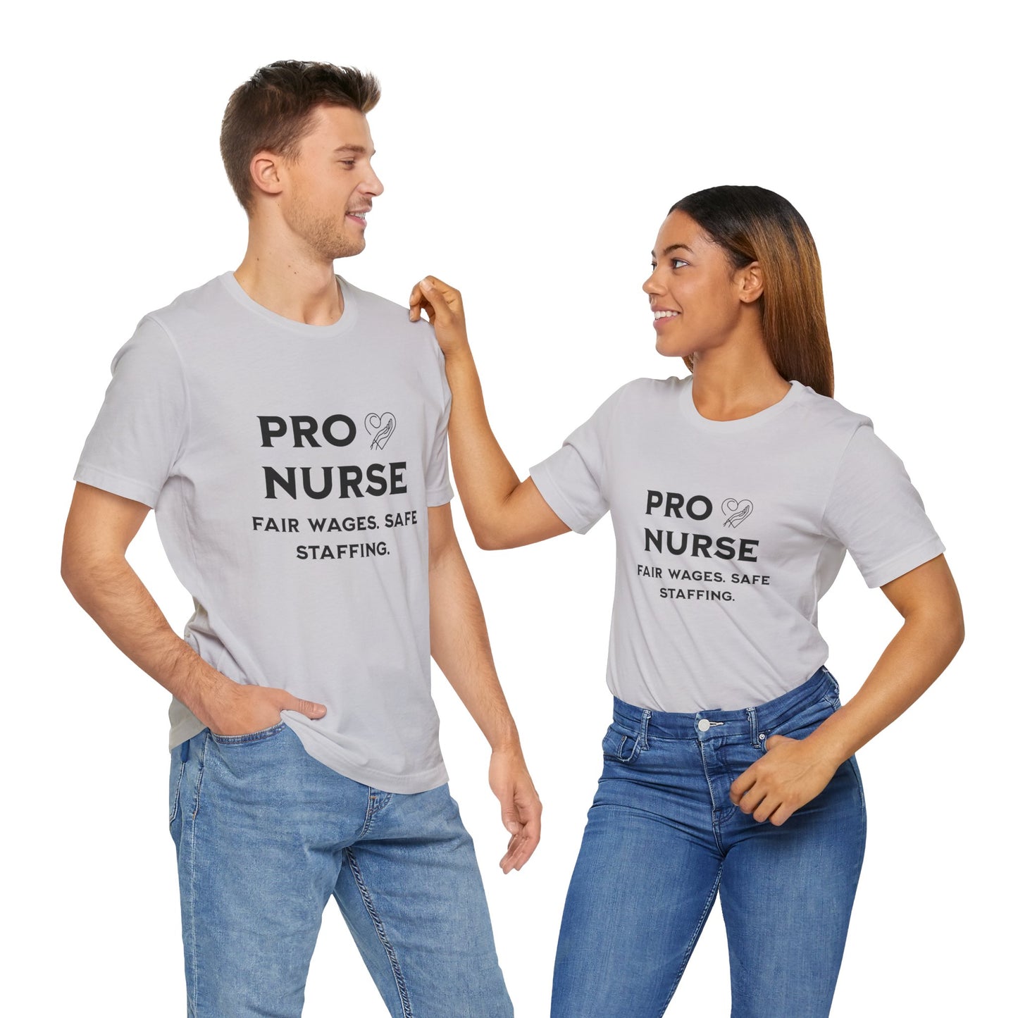 PRO NURSE Unisex Jersey Tee - Fair Wages, Safe Staffing T-Shirt, Nurse Appreciation Gift, Healthcare Shirt, Medical Staff Apparel