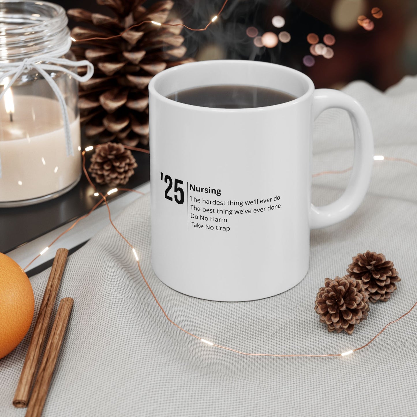 Nurse Week 2025 Unique Ceramic Mug for Coffee Lovers, Inspirational Quotes Mug, Personalized Gift, Office Mugs, Fun Housewarming Gift
