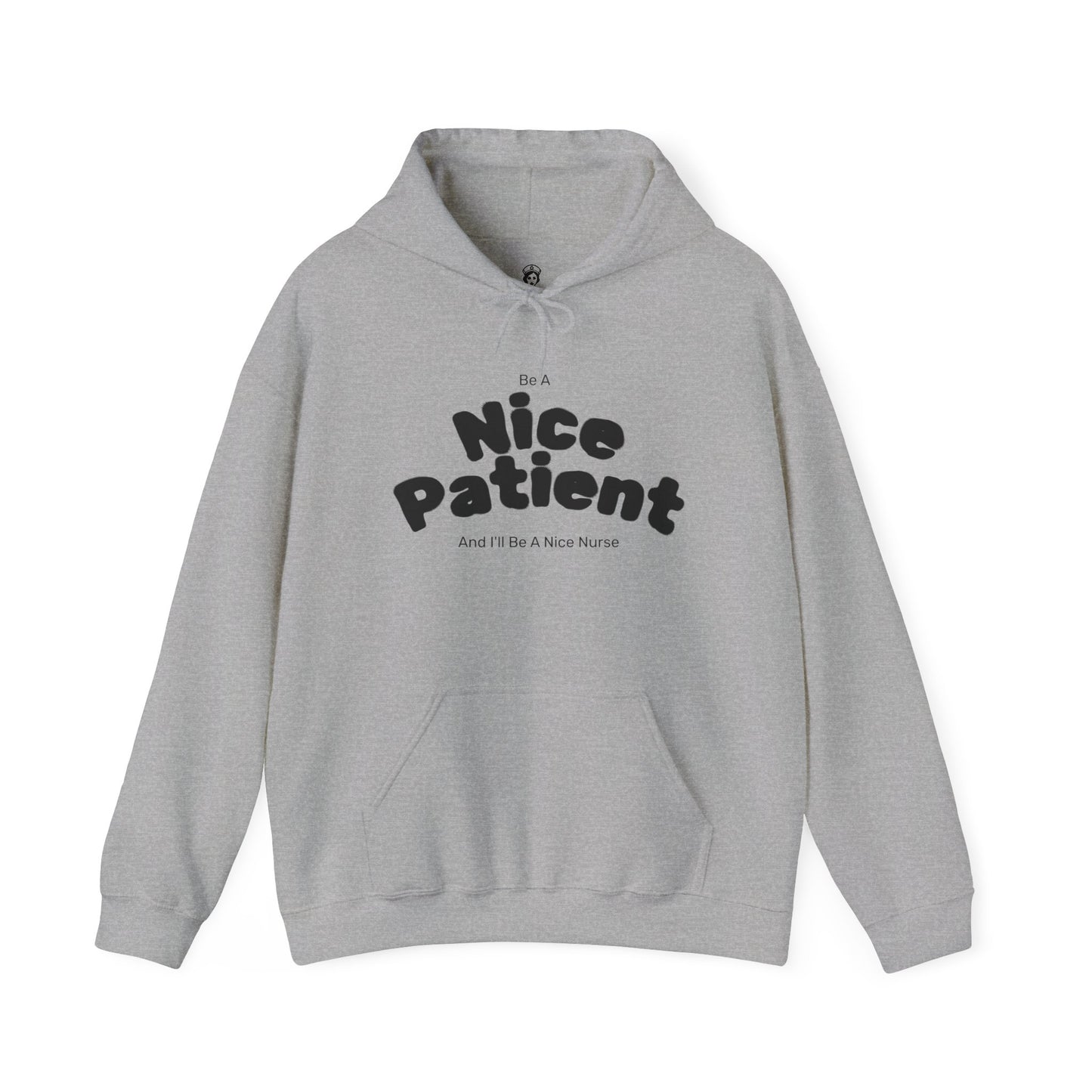 Nice Patient Nice Nurse Sweatshirt, Funny Hospital Staff Gift, Healthcare Worker Appreciation, Nurse Practitioner Hoodie, Medical