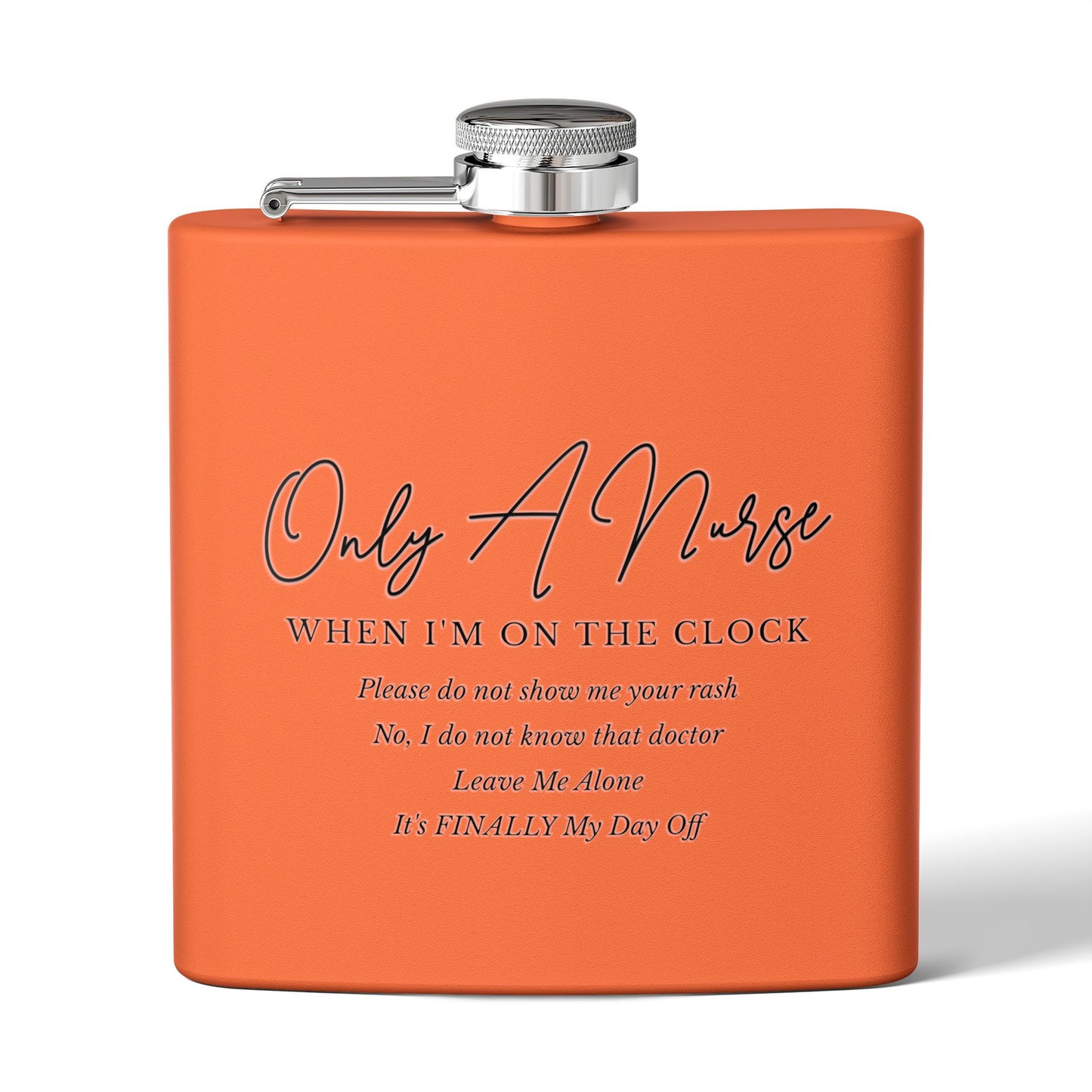 Nurse On The Clock Flask, Healthcare Worker Gift, Funny RN Gift, Medical Professional Gift, Stainless Steel Drinkware, Hospital Staff