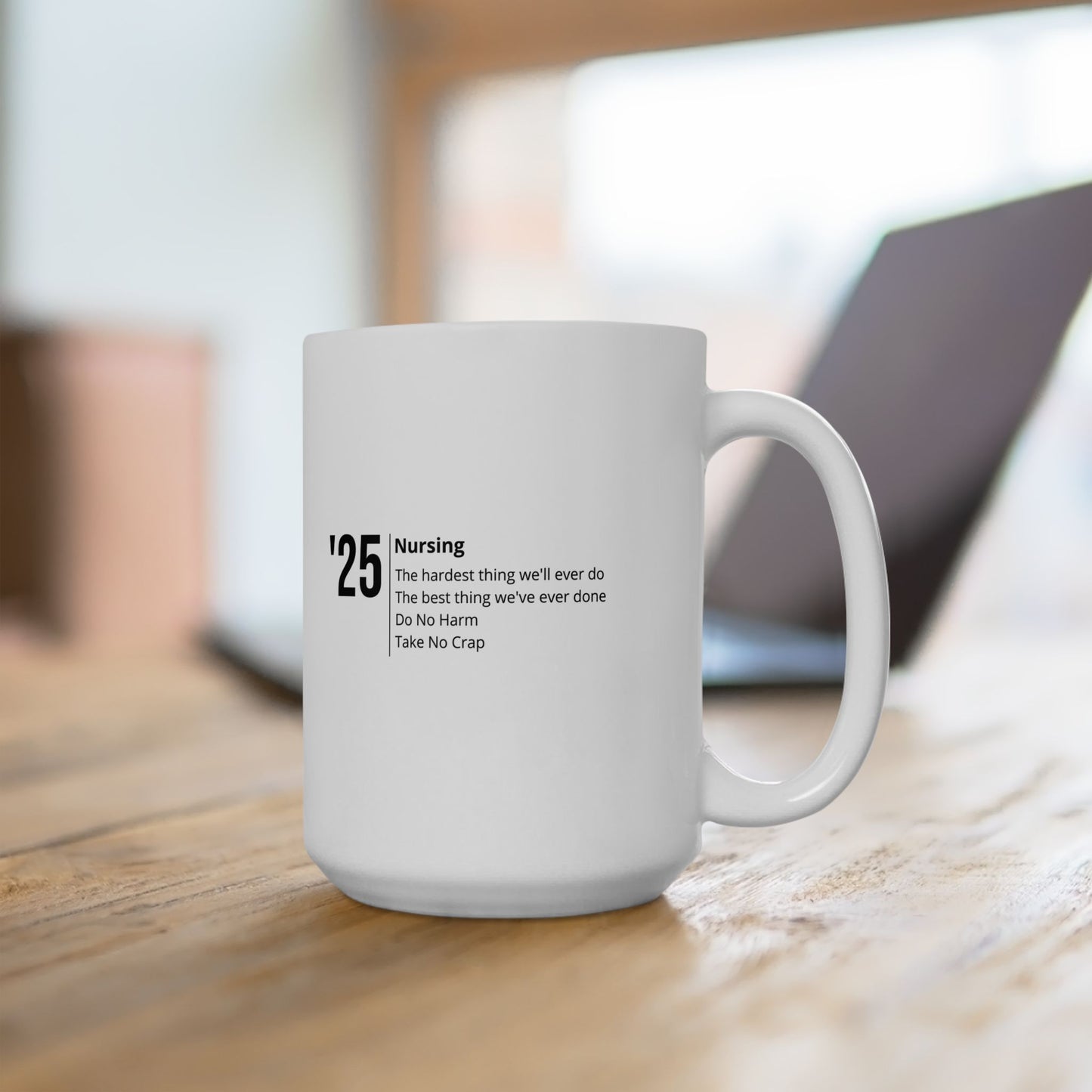 Nurse Week 2025 Unique Ceramic Mug for Coffee Lovers, Inspirational Quotes Mug, Personalized Gift, Office Mugs, Fun Housewarming Gift