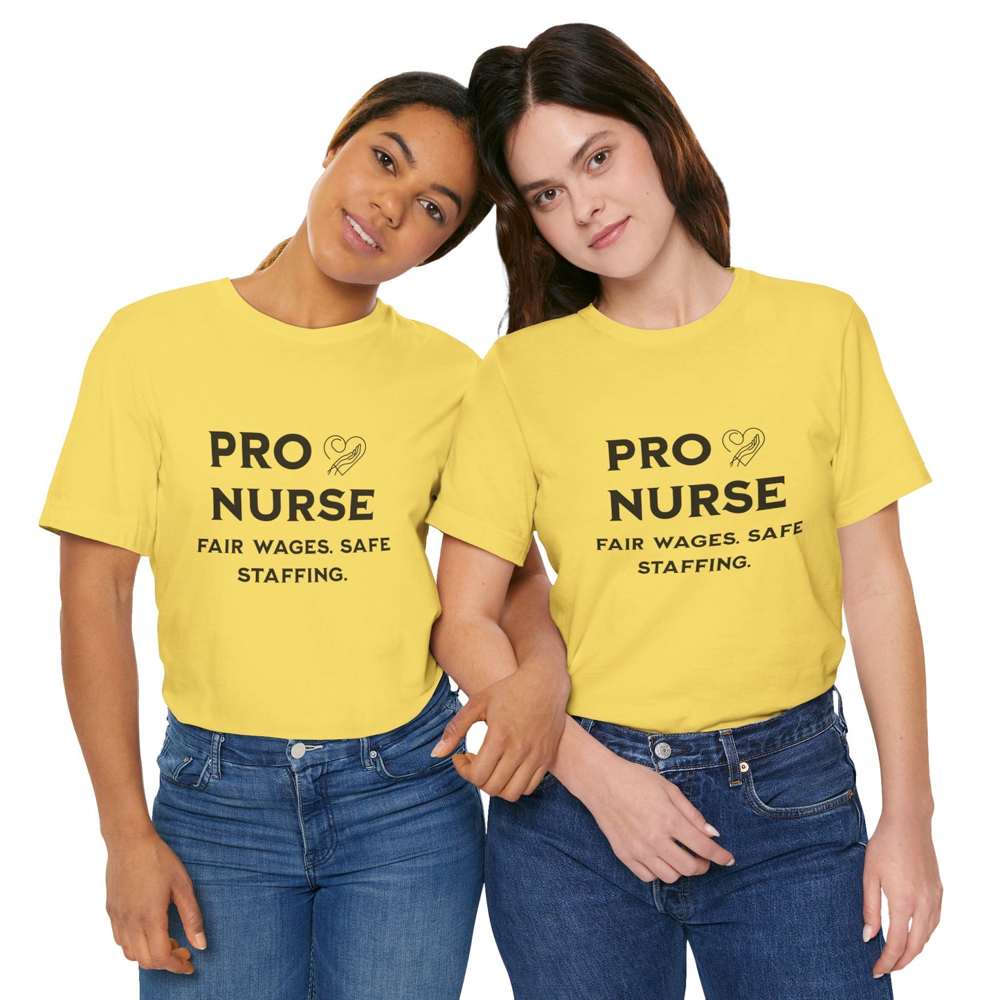 PRO NURSE Unisex Jersey Tee - Fair Wages, Safe Staffing T-Shirt, Nurse Appreciation Gift, Healthcare Shirt, Medical Staff Apparel