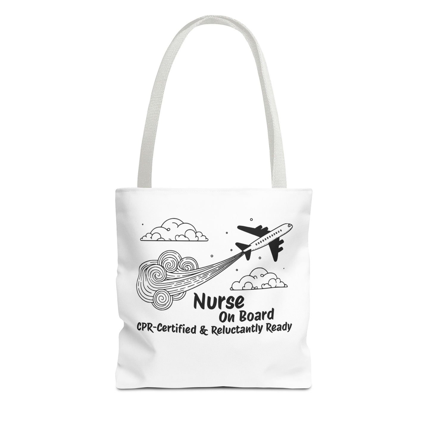 Nurse Tote Bag, Airplane Ready, Funny, Travel Tote, Nurse Tote Purse