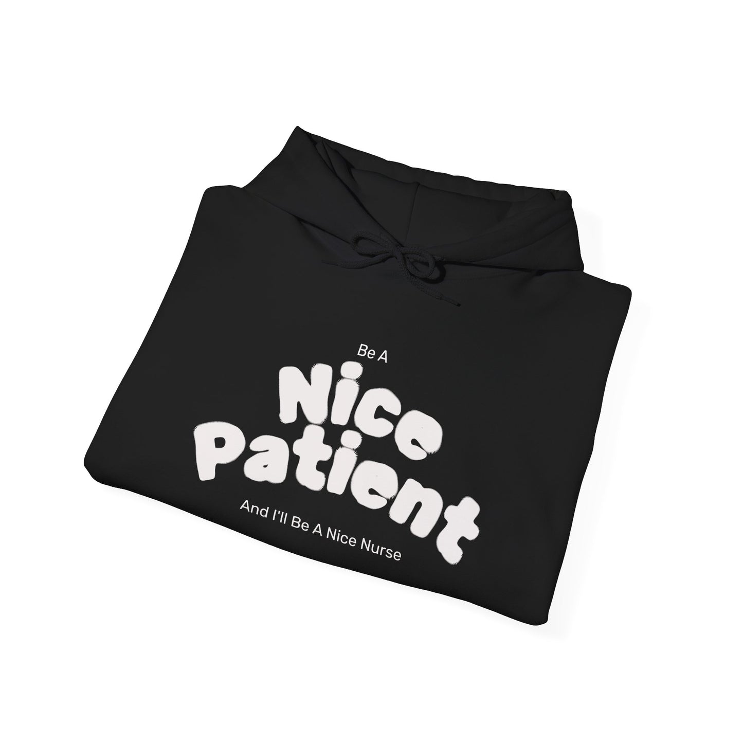 Nice Patient Nice Nurse Sweatshirt, Funny Hospital Staff Gift, Healthcare Worker Appreciation, Nurse Practitioner Hoodie, Medical