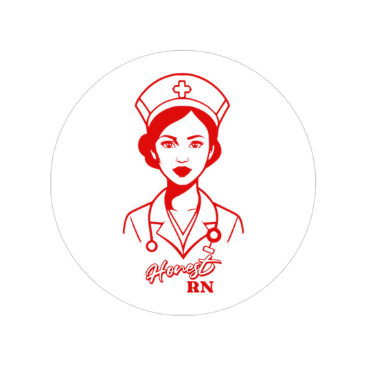 Nurse Tribute Sticker, Honest RN Round Decal for Healthcare Workers, Perfect for Laptops, Water Bottles, Cars, Gifts