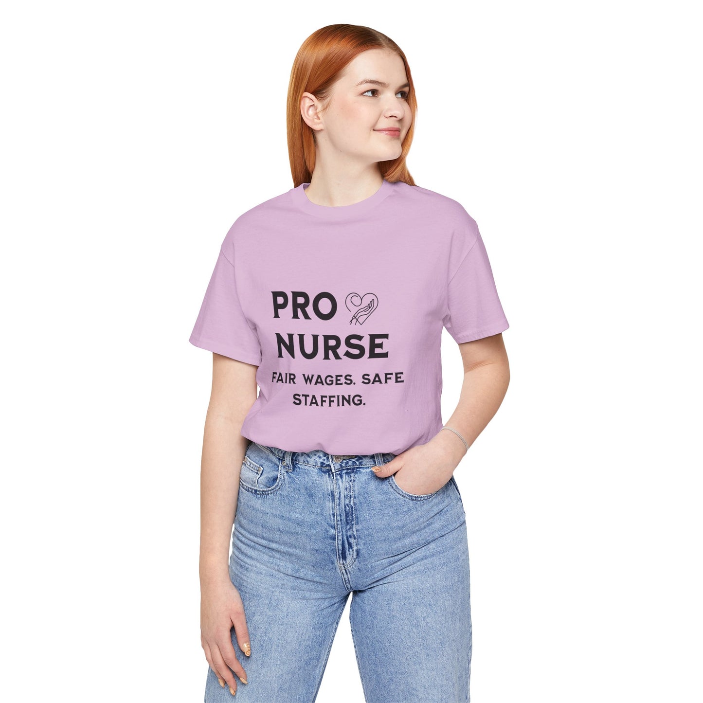 PRO NURSE Unisex Jersey Tee - Fair Wages, Safe Staffing T-Shirt, Nurse Appreciation Gift, Healthcare Shirt, Medical Staff Apparel