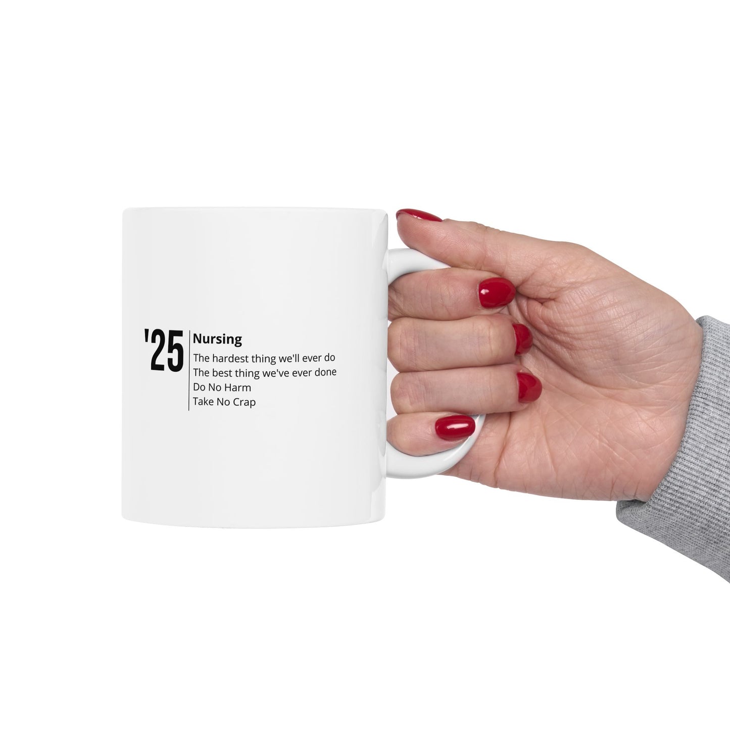 Nurse Week 2025 Unique Ceramic Mug for Coffee Lovers, Inspirational Quotes Mug, Personalized Gift, Office Mugs, Fun Housewarming Gift