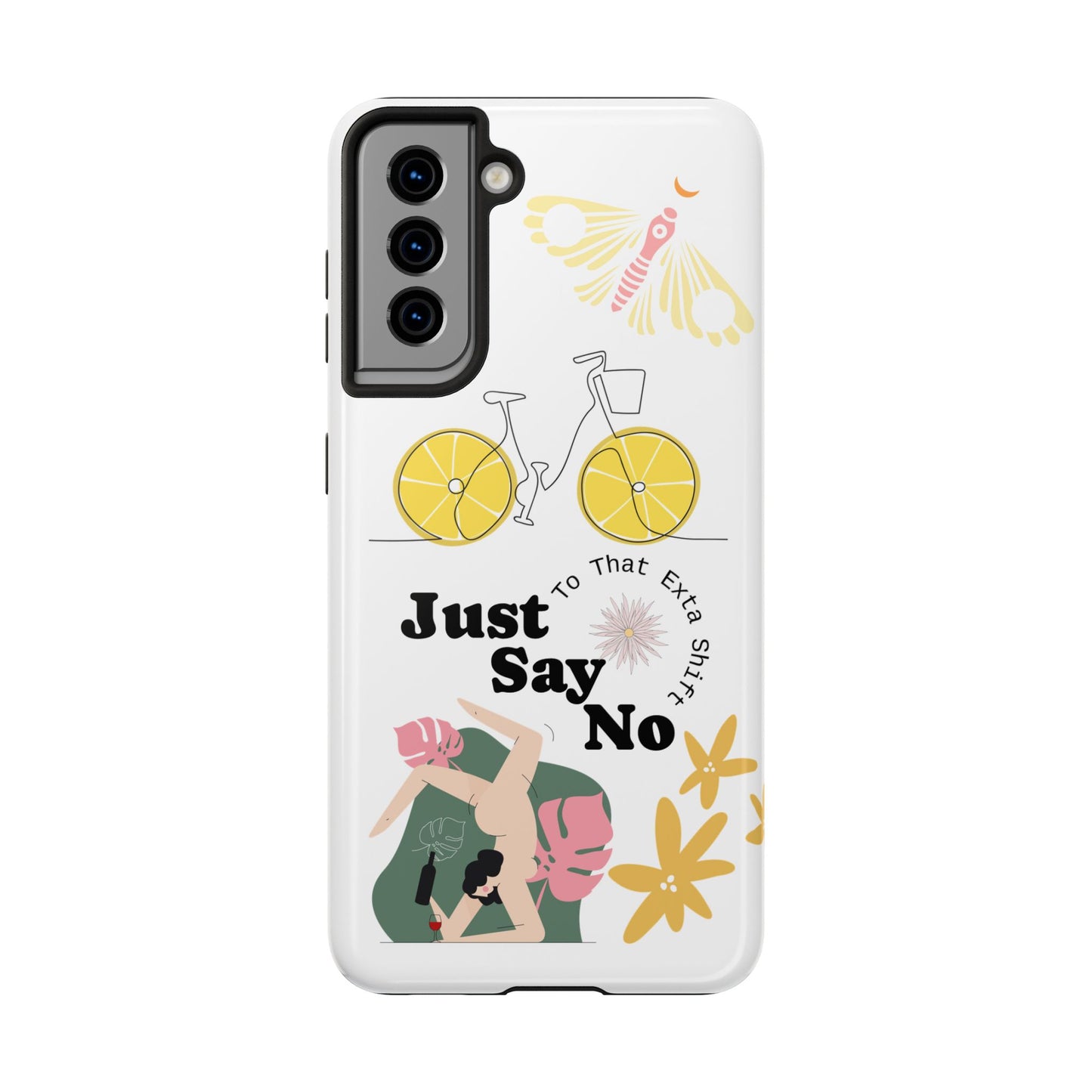 Just Say No Tough Phone Case - Stylish Protection for Empowered Individuals