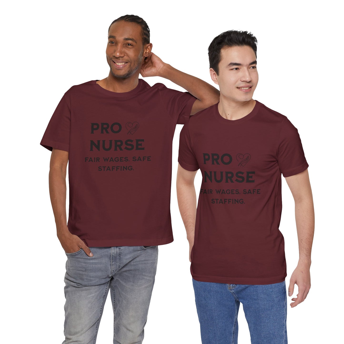 PRO NURSE Unisex Jersey Tee - Fair Wages, Safe Staffing T-Shirt, Nurse Appreciation Gift, Healthcare Shirt, Medical Staff Apparel