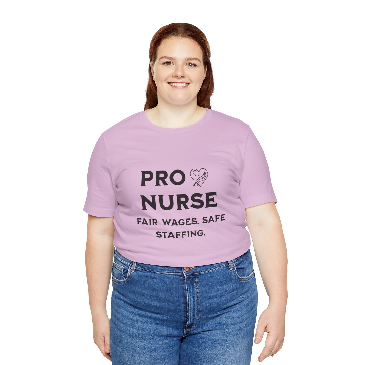 PRO NURSE Unisex Jersey Tee - Fair Wages, Safe Staffing T-Shirt, Nurse Appreciation Gift, Healthcare Shirt, Medical Staff Apparel