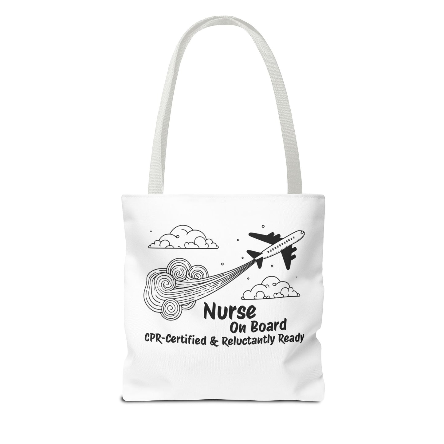 Nurse Tote Bag, Airplane Ready, Funny, Travel Tote, Nurse Tote Purse