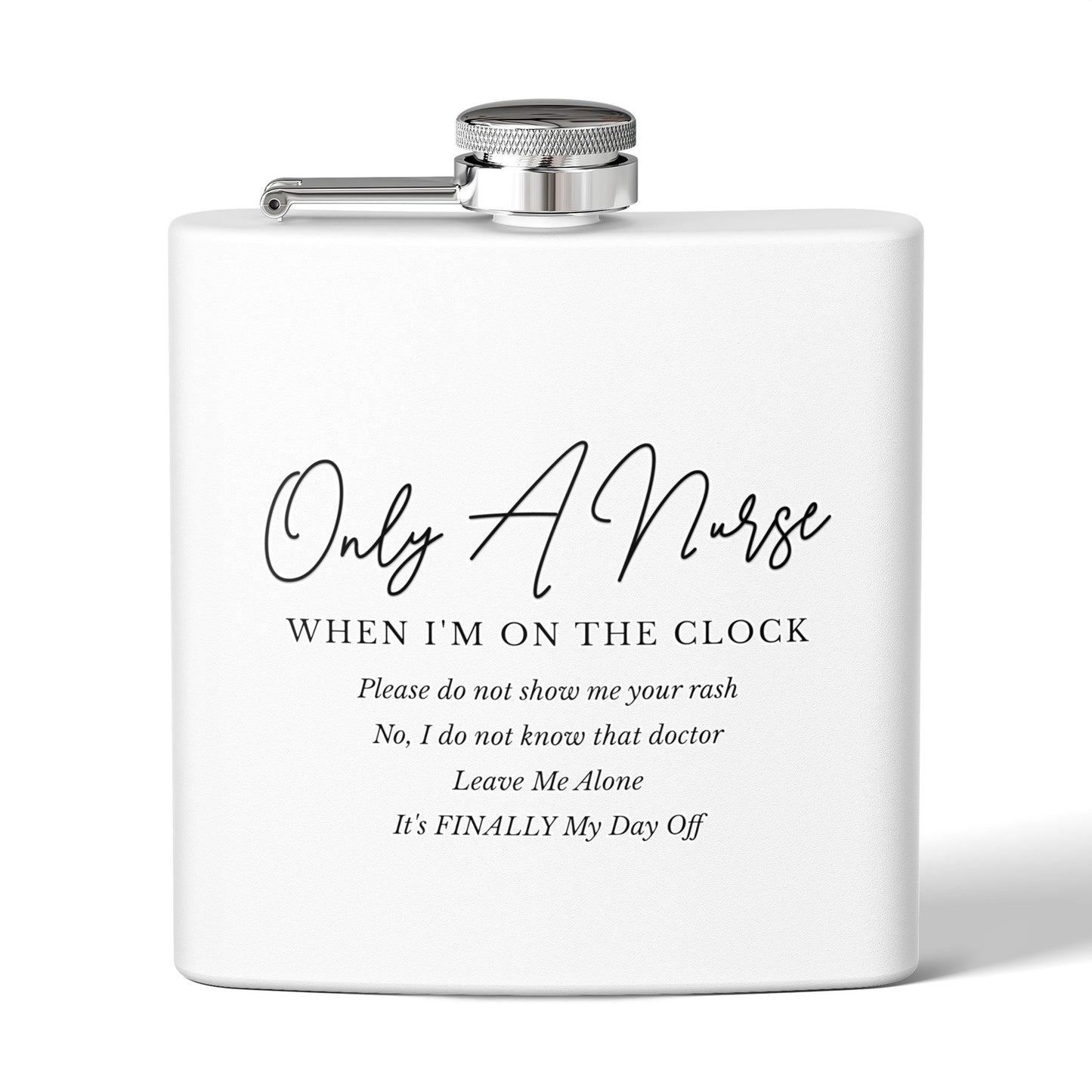 Nurse On The Clock Flask, Healthcare Worker Gift, Funny RN Gift, Medical Professional Gift, Stainless Steel Drinkware, Hospital Staff