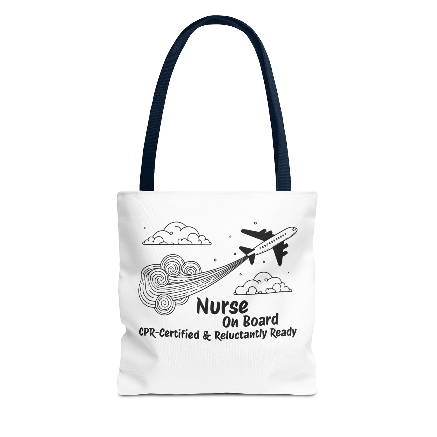 Nurse Tote Bag, Airplane Ready, Funny, Travel Tote, Nurse Tote Purse