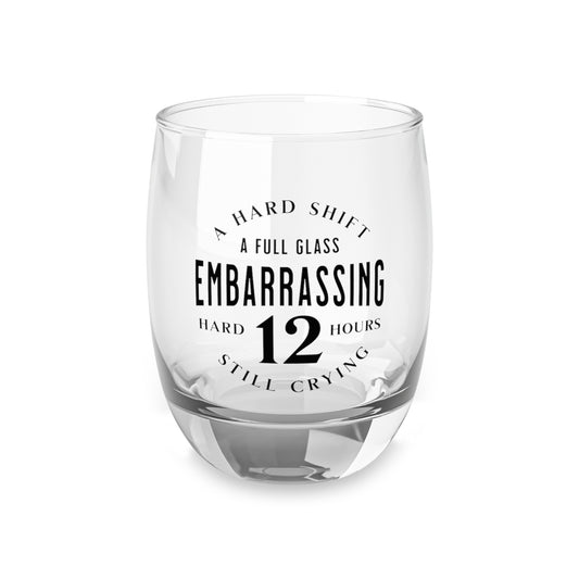 Funny Whiskey Glass - 'A Hard Shift' - Perfect Gift for Nurses, LPN's, CNA's NP's, PA's, MD's