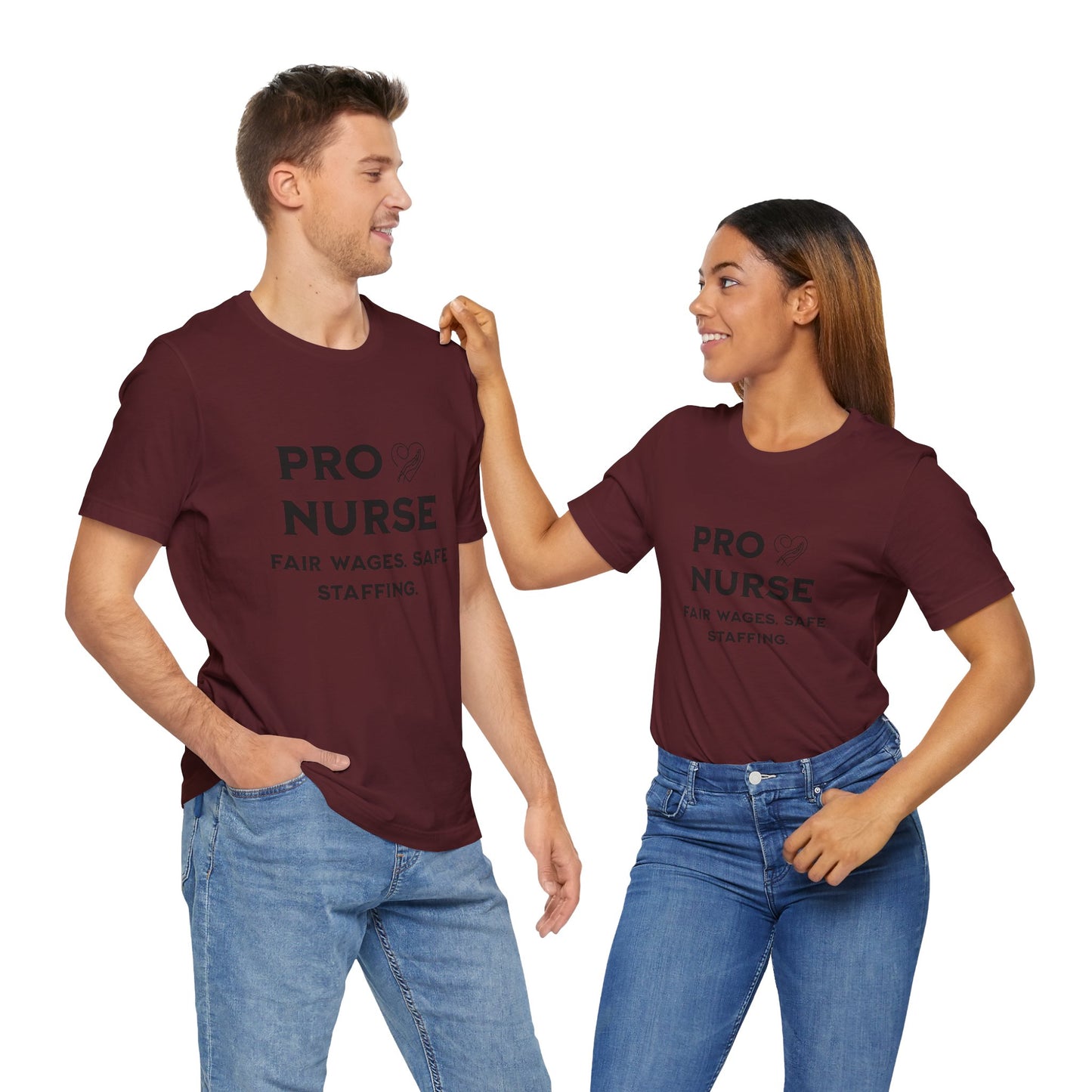 PRO NURSE Unisex Jersey Tee - Fair Wages, Safe Staffing T-Shirt, Nurse Appreciation Gift, Healthcare Shirt, Medical Staff Apparel