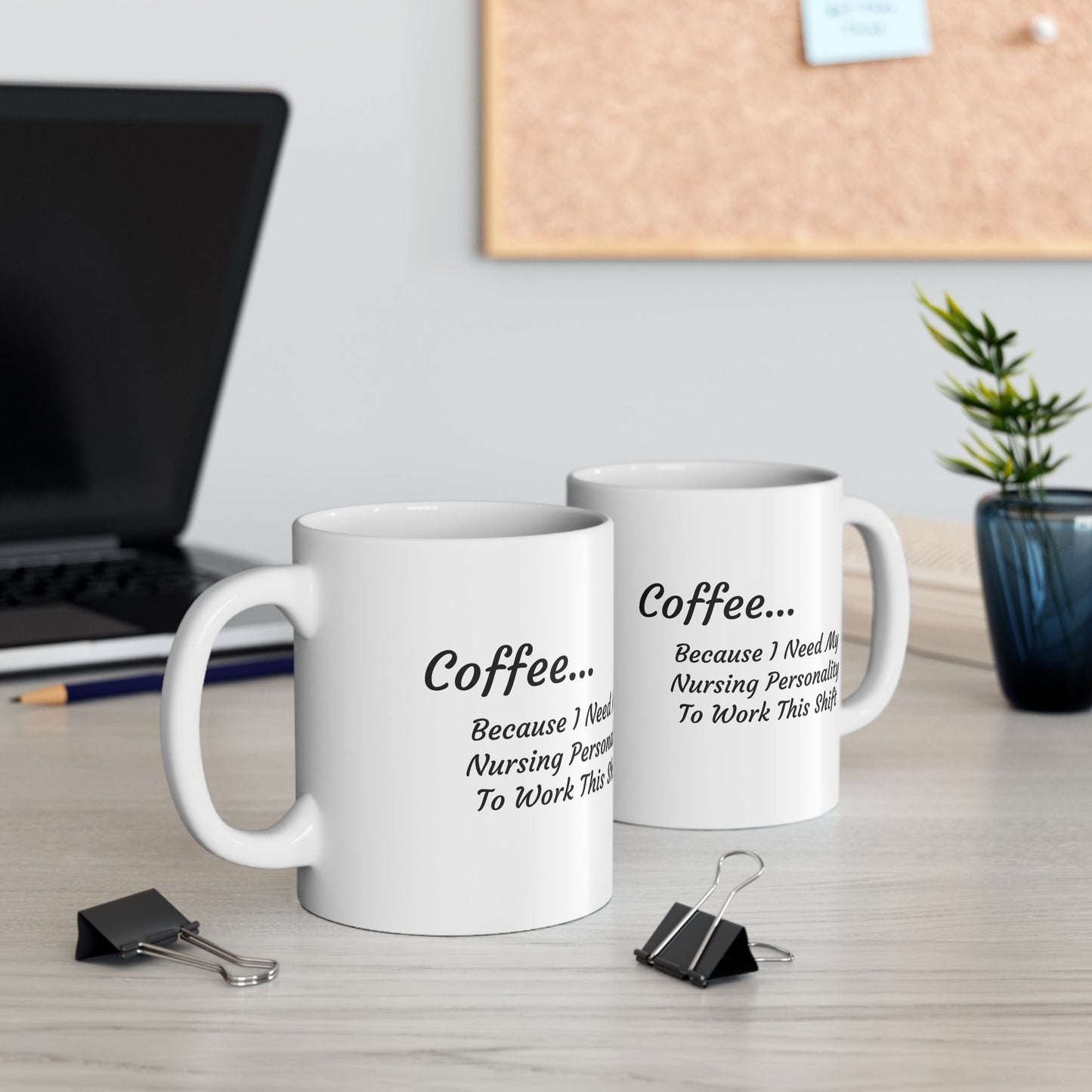 Nurse Mug - Funny Coffee Cup for Nurses