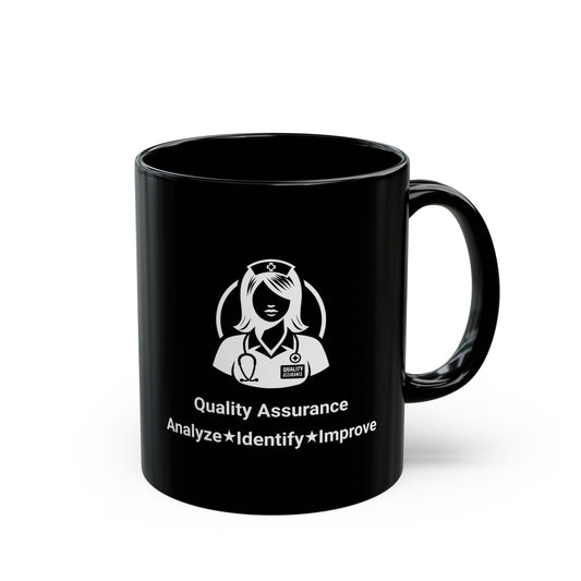 Quality Assurance Motivational Black Mug - 11oz & 15oz