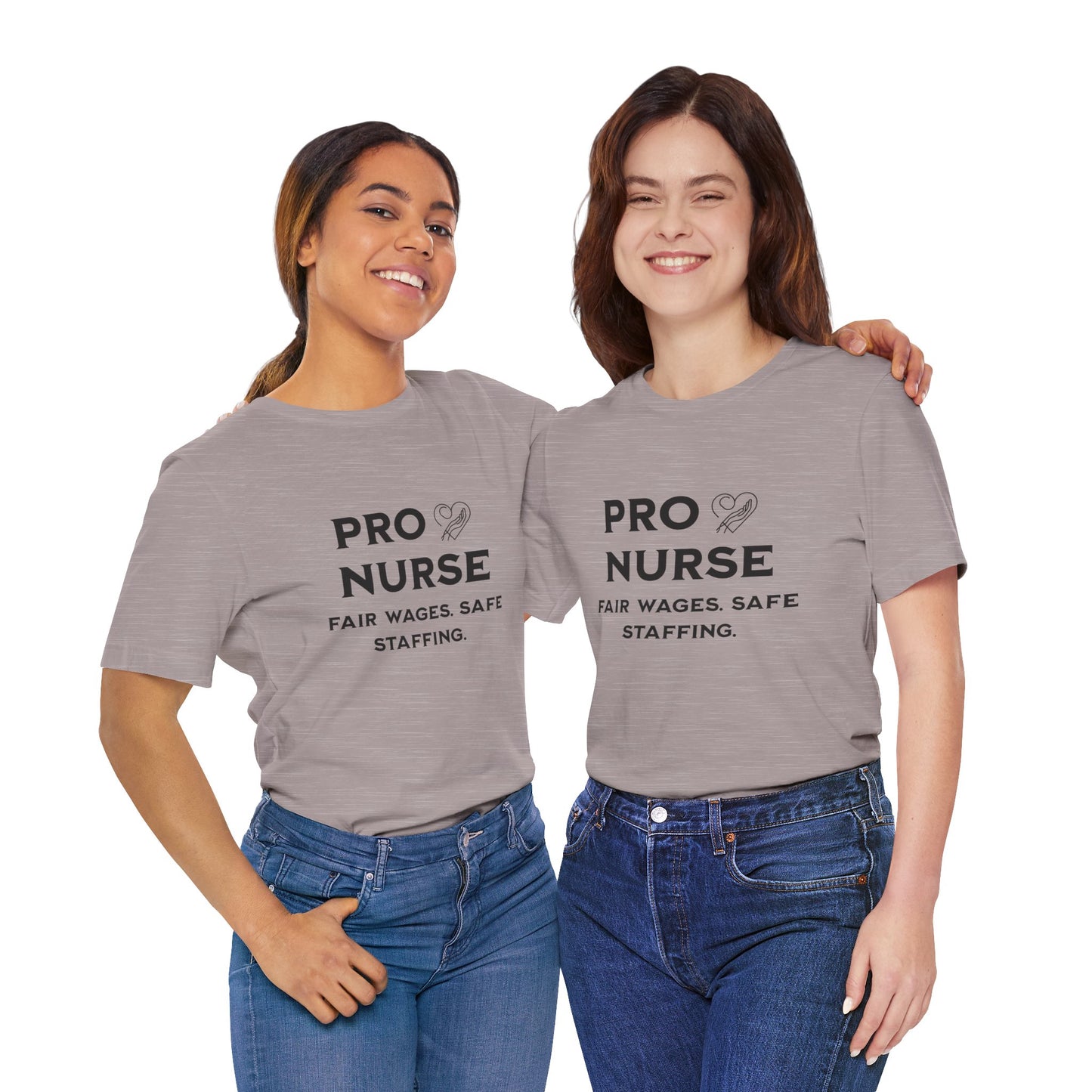 PRO NURSE Unisex Jersey Tee - Fair Wages, Safe Staffing T-Shirt, Nurse Appreciation Gift, Healthcare Shirt, Medical Staff Apparel